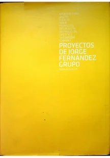 Proyectos de jorge fernandez grupo - Książki o kulturze i sztuce - miniaturka - grafika 1