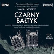 Audiobooki - kryminał, sensacja, thriller - StoryBox Czarny Bałtyk. Audiobook Maciej Paterczyk - miniaturka - grafika 1