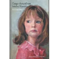 Historia świata - Czego chcą od nas biedni Niemcy Ewa Polak-Pałkiewicz - miniaturka - grafika 1