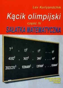 Kurlyandchik Lev Kącik olimpijski Część 4 Sałatka matematyczna - Podręczniki dla liceum - miniaturka - grafika 1