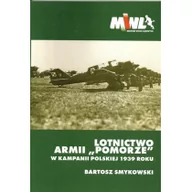 Historia świata - Lotnictwo Armii Pomorze w kampanii polskiej 1939 roku - Smykowski Bartosz - miniaturka - grafika 1