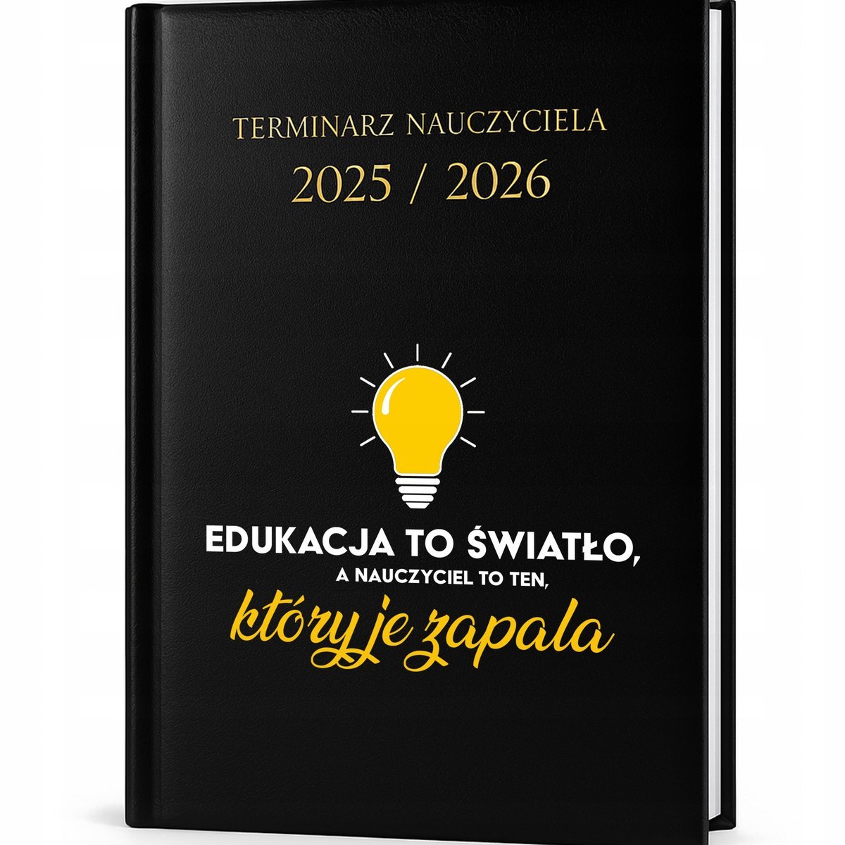 Kalendarz Nauczycielski Czarny 2025 /2026 EDUKACJA TO ŚWIATLO Terminarz