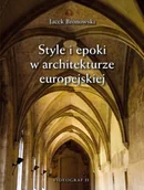 Książki o kulturze i sztuce - Style i Epoki w Architekturze Europejskiej - miniaturka - grafika 1