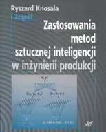 Zarządzanie - Zastosowania Metod Sztucznej Inteligencji w Inżynierii Produkcji - miniaturka - grafika 1