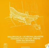 Technika - Waloryzacja i ochrona układów osadniczych wsi na terenie ziemi raciborskiej. - miniaturka - grafika 1