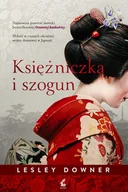 Poezja - Lesley Downer Księżniczka i szogun - miniaturka - grafika 1