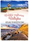 Atlas turystyczny. Polskie wybrzeże Bałtyku - Książki podróżnicze - miniaturka - grafika 1