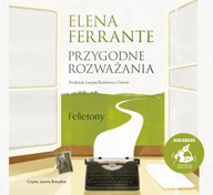 Audiobooki - literatura piękna - Przygodne rozważania. Felietony - miniaturka - grafika 1