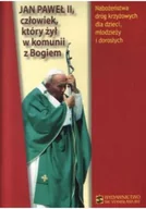 Religia i religioznawstwo - Jan Paweł II, który żył w komunii z Bogiem - miniaturka - grafika 1