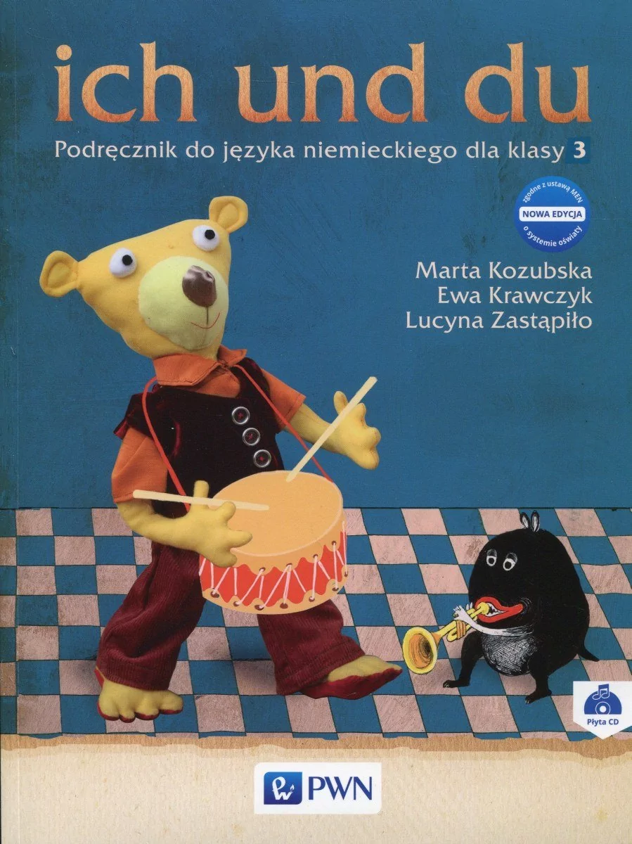Wydawnictwo Szkolne PWN ich und du 3 Nowa edycja Podręcznik do języka niemieckiego z płytą CD - Ewa Krawczyk, Lucyna Zastąpiło, Marta Kozubska