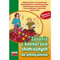 Podręczniki dla gimnazjum - Zadania z konkursów chemicznych dla gimnazjalistów - Andersz Małgorzata, Barcińska Grażyna, Bieńkowska Wanda, Bigos Maria Aleksandra, Głowacki Zdzisła - miniaturka - grafika 1