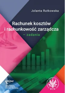 rachunek kosztów i rachunkowość zarządcza. zadania - Ekonomia - miniaturka - grafika 1