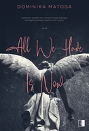 Romanse - All We Have Is Now - miniaturka - grafika 1
