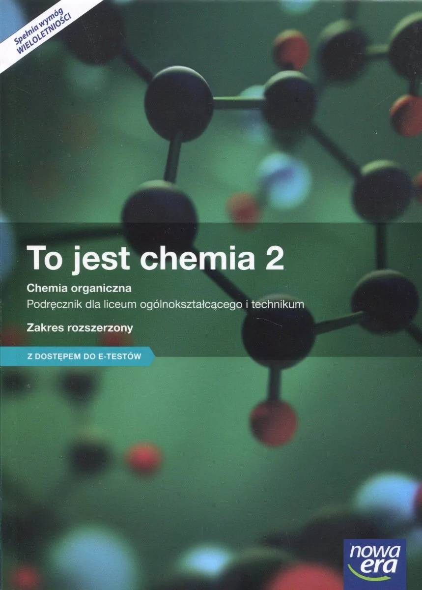 Nowa Era Chemia To jest chemia LO kl.1-3 podręcznik / zakres rozszerzony  - Joanna Szymońska, Szarota Styka-Wlazło, Maria Litwin