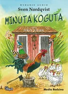 Audiobooki dla dzieci i młodzieży - Minuta koguta Sven Nordqvist MP3) - miniaturka - grafika 1
