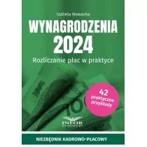 Wynagrodzenia 2024. Rozliczanie płac w praktyce - Finanse, księgowość, bankowość - miniaturka - grafika 1