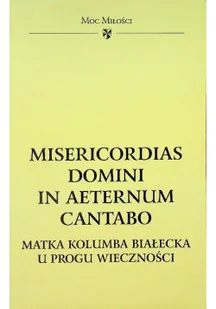 Misericordias domini in aeternum cantabo - Biografie i autobiografie - miniaturka - grafika 1