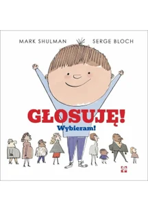 Głosuję! Wybieram! - Literatura popularno naukowa dla młodzieży - miniaturka - grafika 2