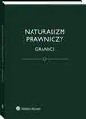 E-booki - nauka - Naturalizm prawniczy. Granice - Łukasz Kurek - ebook - miniaturka - grafika 1