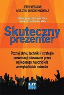 Biznes - Skuteczny prezenter. Poznaj style, techniki i strategie prezentacji stosowane przez najlepszego nauczyciela amerykańskich mówców - miniaturka - grafika 1