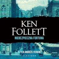 Audiobooki - kryminał, sensacja, thriller - Niebezpieczna fortuna Ken Follett - miniaturka - grafika 1