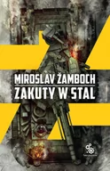 Science-fiction - Fabryka Słów Zakuty w stal Miroslav Zamboch - miniaturka - grafika 1