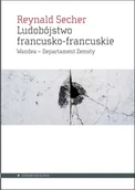 Historia Polski - Aletheia Ludobójstwo francusko-francuskie - Secher Reynald - miniaturka - grafika 1