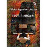 Książki o muzyce - Wydawnictwo Muzyczne Contra ABC. Teoria muzyki - Liliana Zganiacz-Mazur - miniaturka - grafika 1