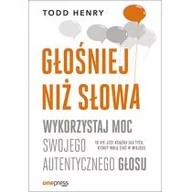 Zarządzanie - Głośniej niż słowa Todd Henry - miniaturka - grafika 1