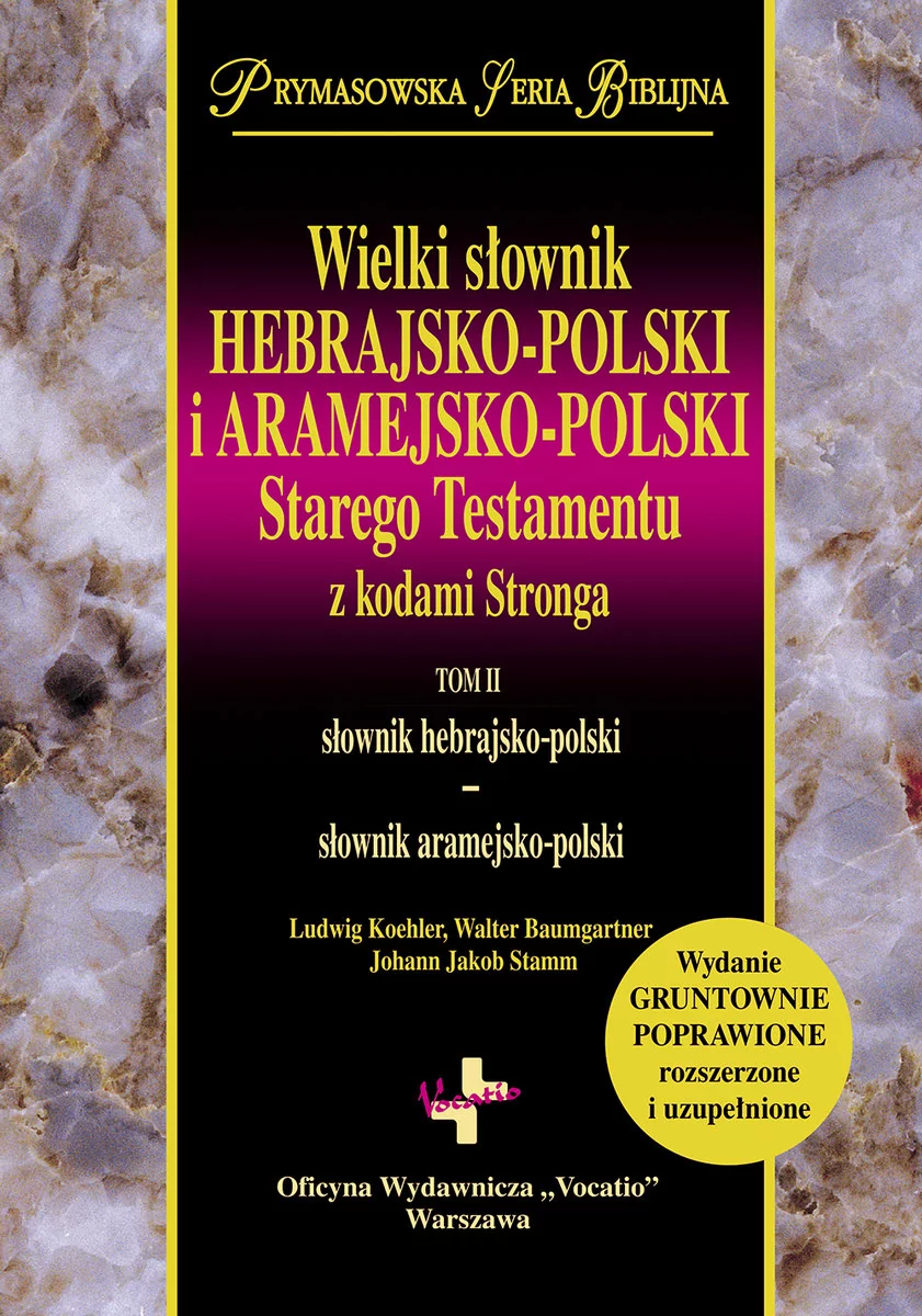 Wielki słownik hebrajsko-polski i aramejsko-polski Starego Testamentu z kodami Stronga - 2 tomy