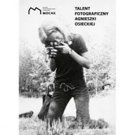 Pamiętniki, dzienniki, listy - Talent fotograficzny Agnieszki Osieckiej - miniaturka - grafika 1