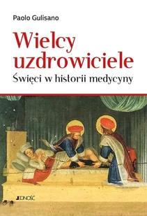 Wielcy uzdrowiciele. - Religia i religioznawstwo - miniaturka - grafika 1