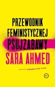 Technika - Przewodnik feministycznej psujzabawy - Sara Ahmed, Magdalena Kunz - miniaturka - grafika 1