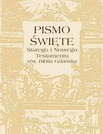 E-booki - religia - Pismo Święte Starego i Nowego Testamentu. Biblia Gdańska - miniaturka - grafika 1