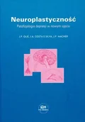 Książki medyczne - Neuroplastyczność Patofizjologia Depresji w Nowym Ujęciu - miniaturka - grafika 1