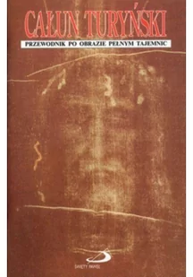 Lamberto Schiatti Całun Turyński - Religia i religioznawstwo - miniaturka - grafika 2