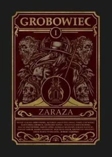 Grobowiec T.1 Zaraza Nowa - Powieści - miniaturka - grafika 4