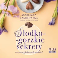 Audiobooki - literatura piękna - Saga czekoladowa. Tom 3. Słodko-gorzkie sekrety Agnieszka Zakrzewska - miniaturka - grafika 1
