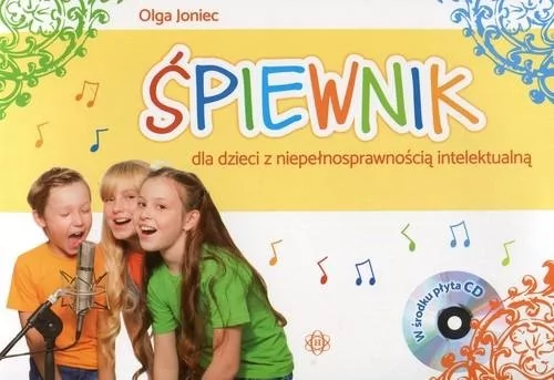 Harmonia Śpiewnik dla dzieci z niepełnosprawnością intelektualną + CD - OLGA JONIEC