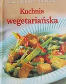 Kuchnia polska - Kuchnia wegetariańska - miniaturka - grafika 1