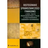 Finanse, księgowość, bankowość - Dostosowanie sprawozdawczości finansowej Czaja-Cieszyńska Hanna - miniaturka - grafika 1