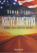 Felietony i reportaże - Krzyż Ameryki - miniaturka - grafika 1