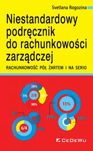 Niestandardowy podręcznik do rachunkowości Svetlana Rogozina - Finanse, księgowość, bankowość - miniaturka - grafika 1