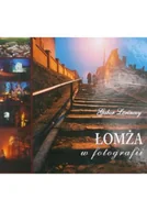 Książki o kulturze i sztuce - Łomża w fotografii - miniaturka - grafika 1
