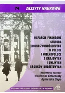 Biznes - Wsparcie finansowe sektora rolno - żywnościowego w Polsce i Wielkopolsce z krajowych i unijnych środków budżetowych - miniaturka - grafika 1