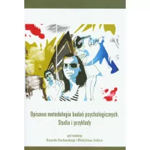 VIZJA PRESS&IT Opisowa metodologia badań psychologicznych. Studia i przykłady - Vizja Press&IT