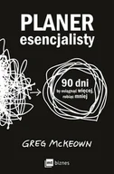 Rozwój osobisty - Planer esencjalisty. 90 dni, by osiągnąć więcej, robiąc mniej - miniaturka - grafika 1