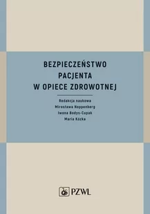 Bezpieczeństwo pacjenta w opiece zdrowotnej - E-booki - nauka - miniaturka - grafika 1