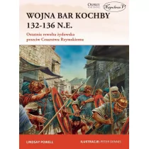 Powell Lindsay Wojna Bar Kochby 132-136 n.e. - Militaria i wojskowość - miniaturka - grafika 1