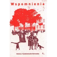 Pamiętniki, dzienniki, listy - DiG Helena z hr. Tyszkiewiczów hr. Ostrowska - miniaturka - grafika 1